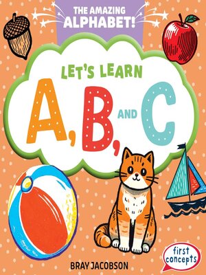 cover image of Let's Learn A, B, and C